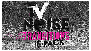 TV Noise Transitions Pack