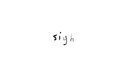 54 - Sigh