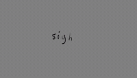 54 - Sigh