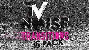 TV Noise Transitions Pack